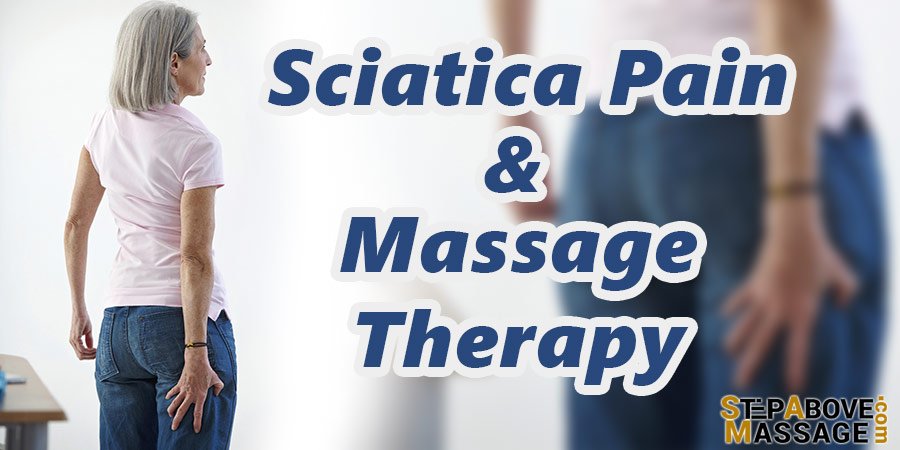 Let Us Massage Away Sciatica Pain