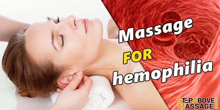 massage-for-hemophilia massage for hemophilia