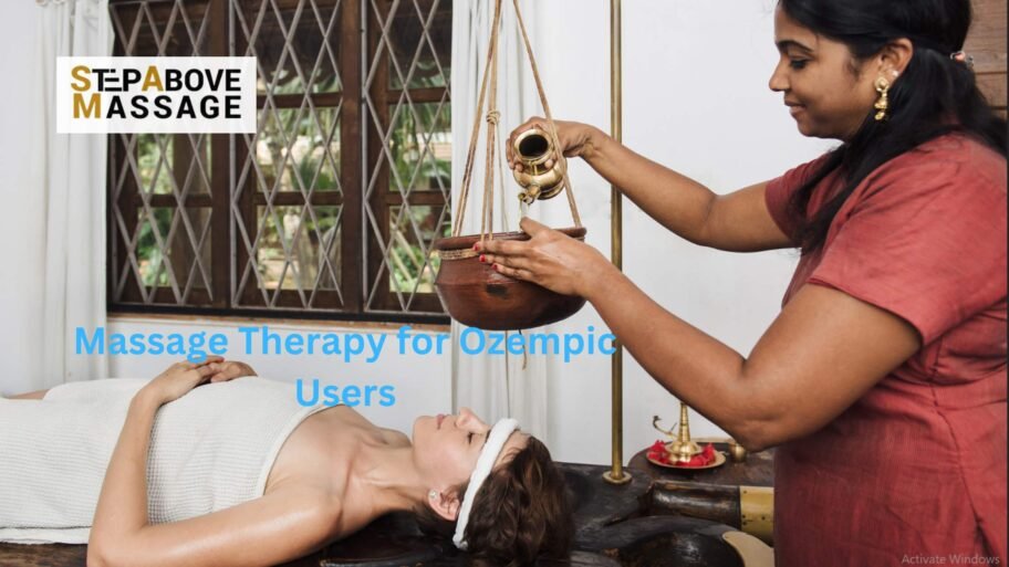 Massage Therapy for Ozempic Users Ozempic