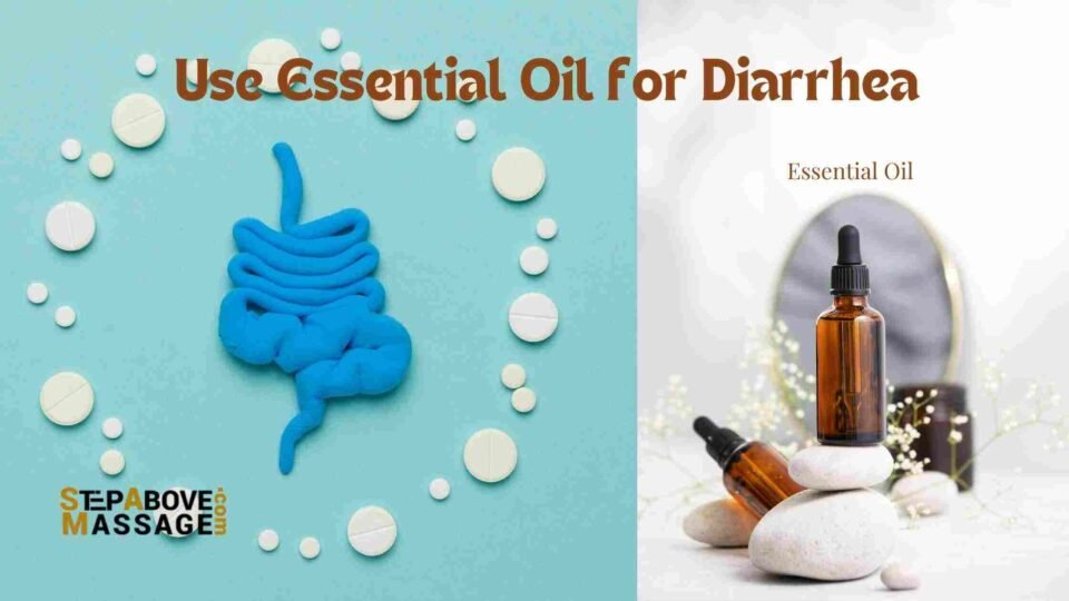 essential oils for diarrhea