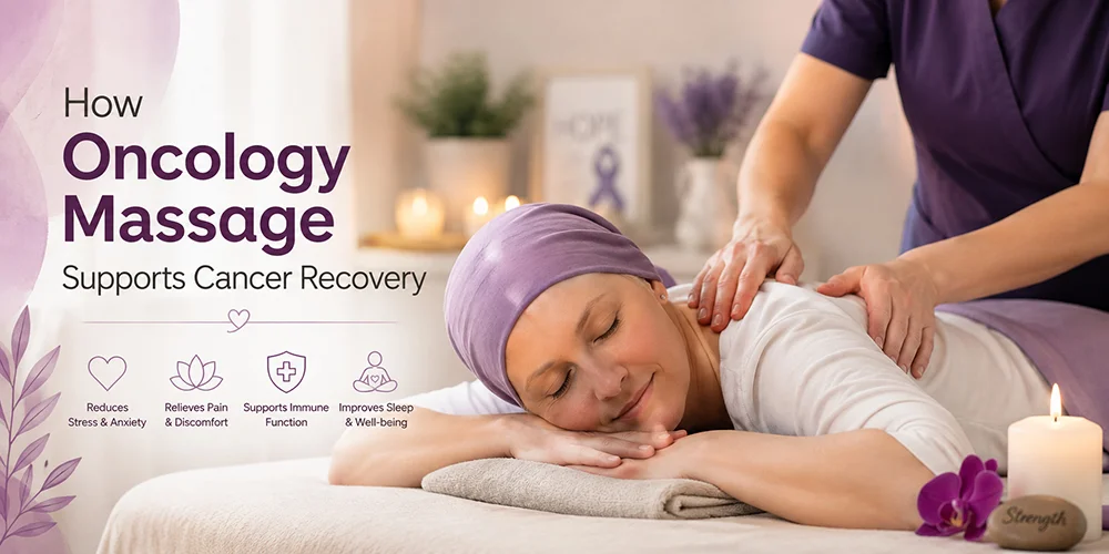 How Oncology Massage Supports Cancer Recovery