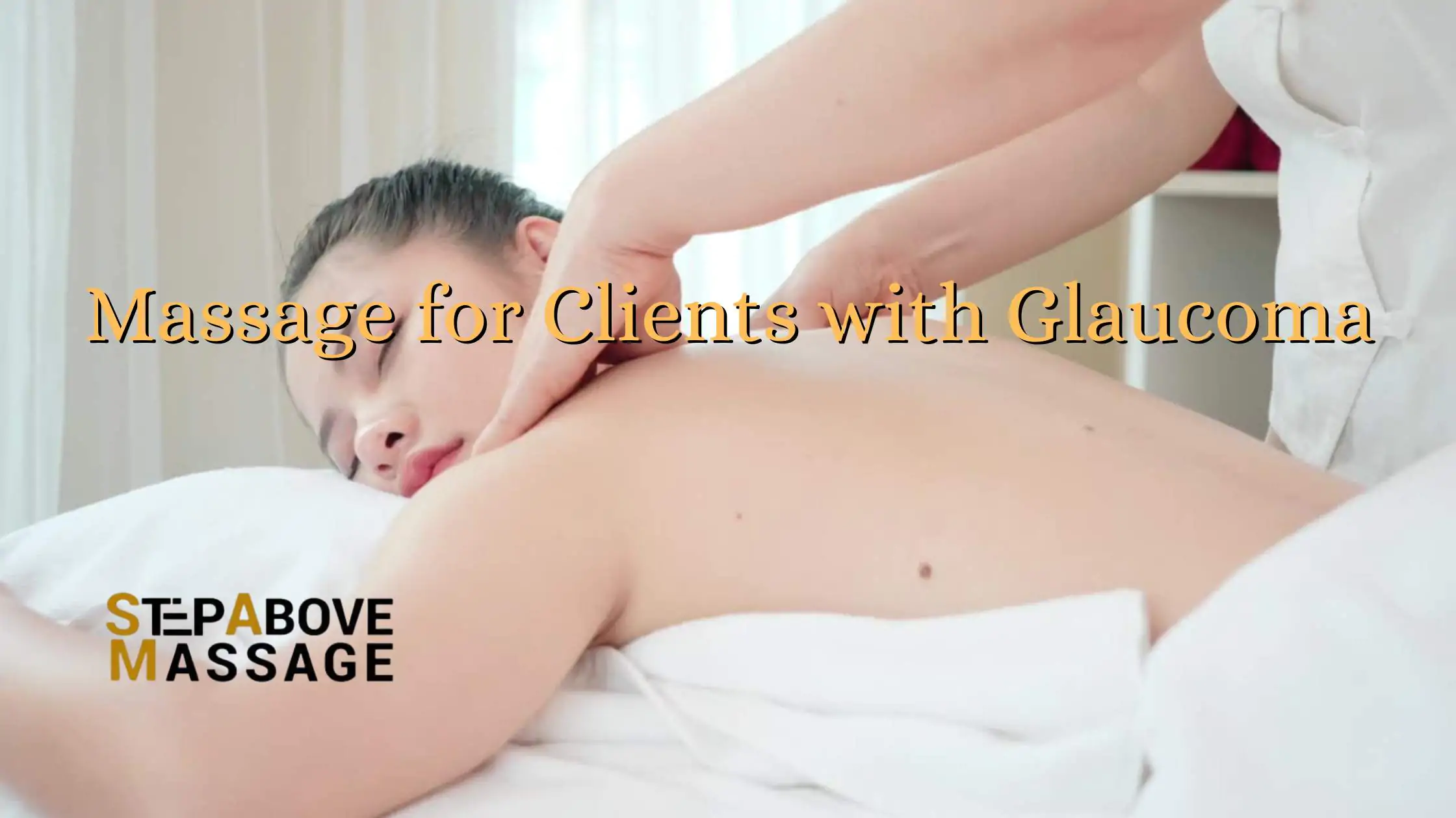 massage therapist glaucoma